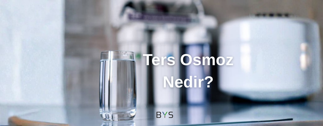Ters Osmoz Nedir?
